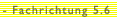 Fachrichtung 5.6